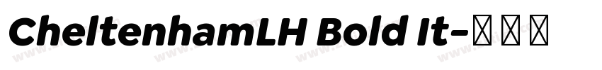 CheltenhamLH Bold It字体转换